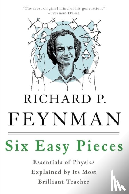 Sands, Matthew, Feynman, Richard, Leighton, Robert - Six Easy Pieces