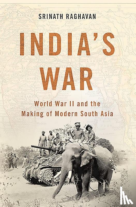 Raghavan, Srinath - India's War
