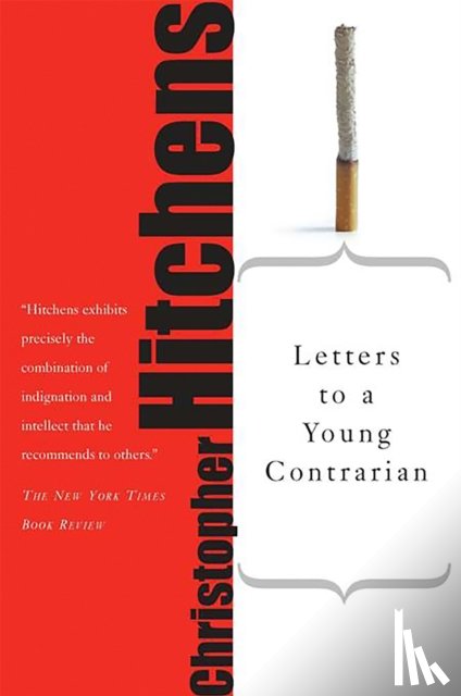 Hitchens, Christopher - Letters to a Young Contrarian