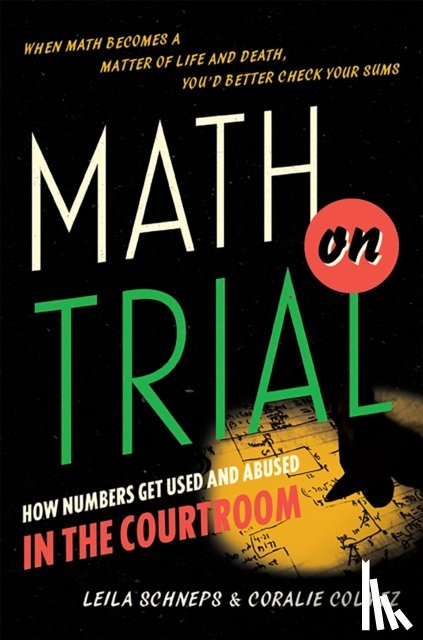 Colmez, Coralie, Schneps, Leila - Math on Trial