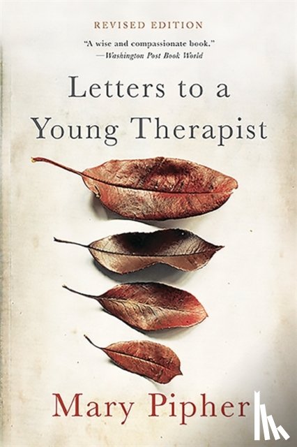 Mary Pipher - Letters to a Young Therapist