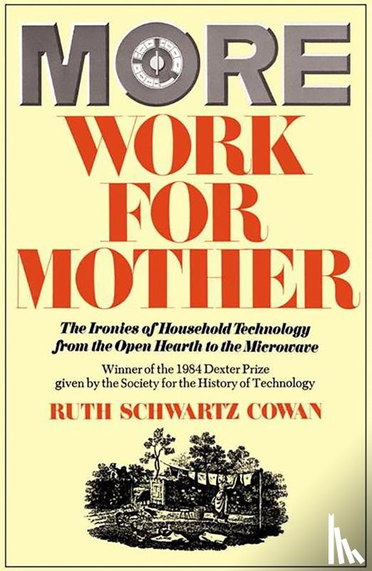 Cowan, Ruth - More Work For Mother