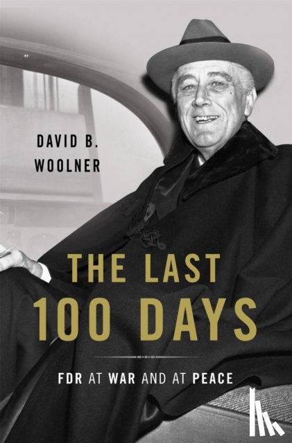 Woolner, David B. - The Last 100 Days