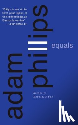 Phillips, Adam - Equals
