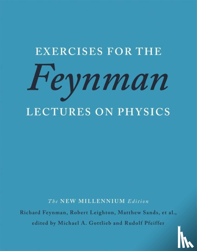 Sands, Matthew, Feynman, Richard, Leighton, Robert - Exercises for the Feynman Lectures on Physics