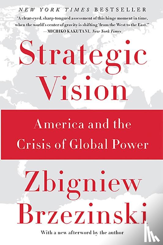 Brzezinski, Zbigniew - Strategic Vision