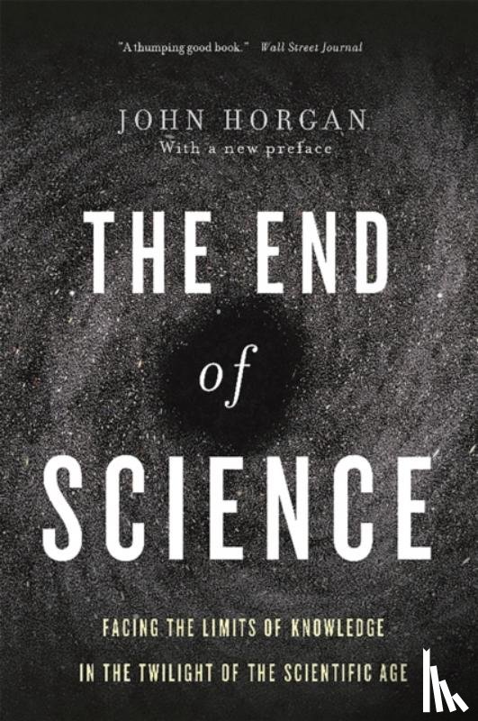 Horgan, John - End Of Science