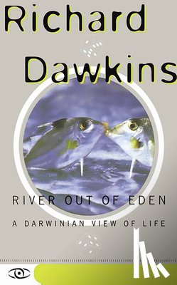 Dawkins, Richard - River Out of Eden: A Darwinian View of Life