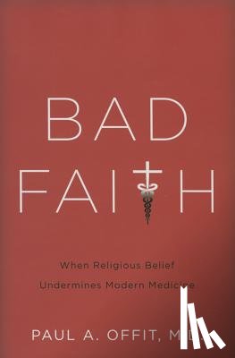 Offit, Paul - Bad Faith