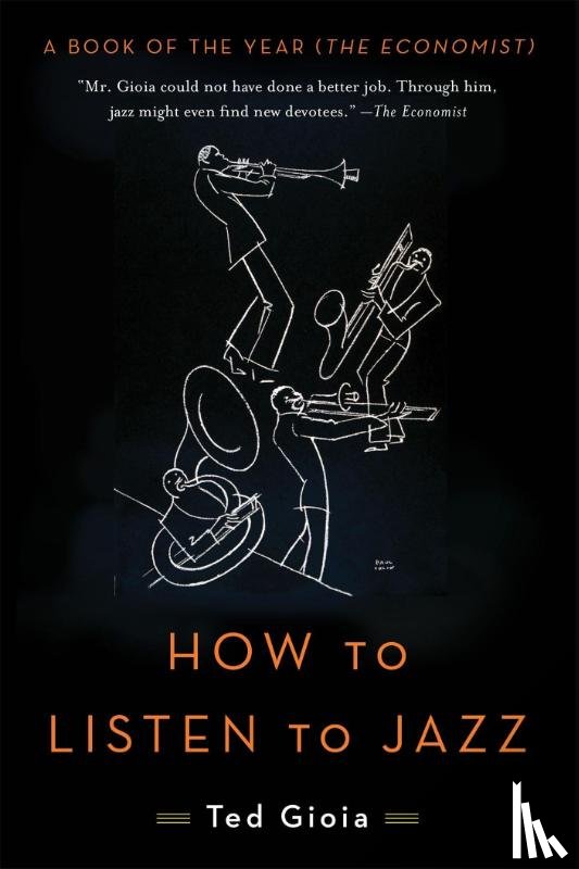 Gioia, Ted - How to Listen to Jazz