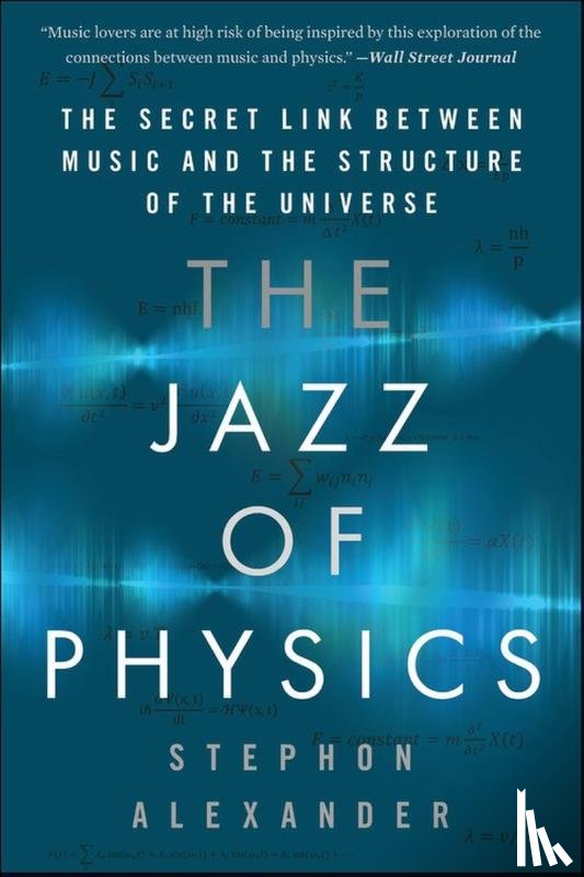 Stephon Alexander - The Jazz of Physics