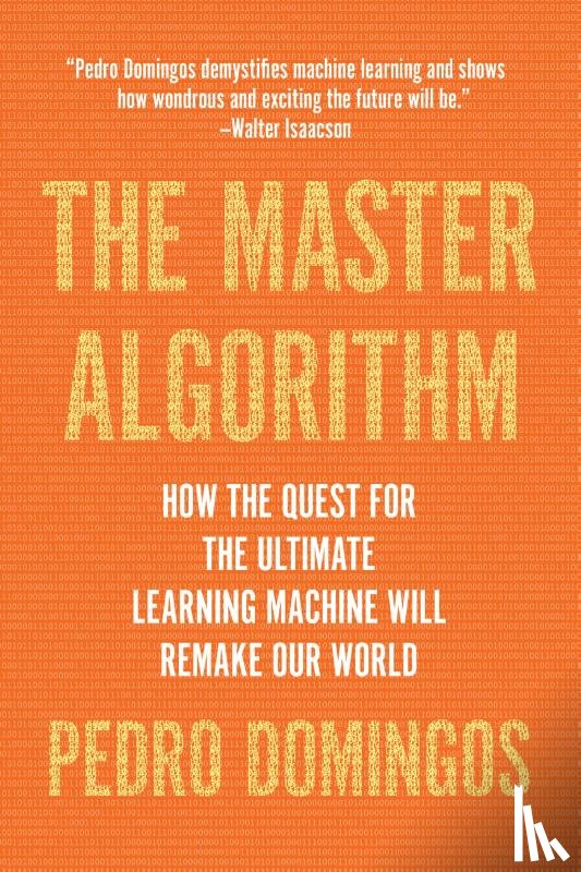 Domingos, Pedro - The Master Algorithm