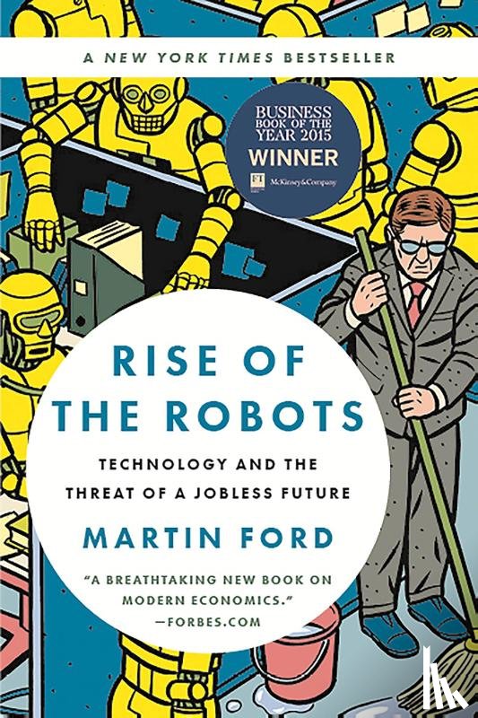 Ford, Martin - Rise of the Robots