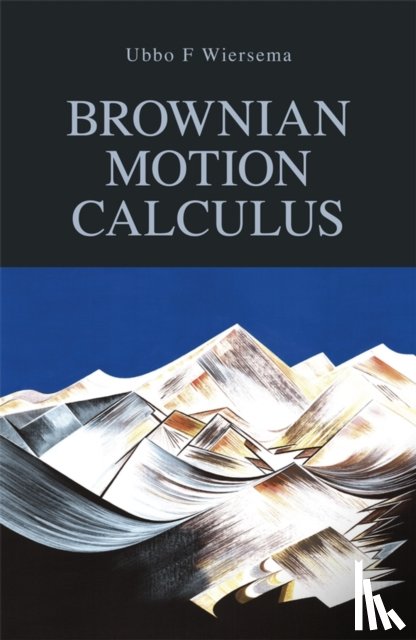 Wiersema, Ubbo F. (University of Reading - Brownian Motion Calculus