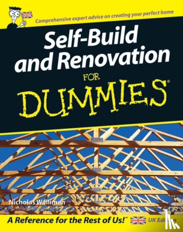 Walliman, Nicholas (Oxford Brookes University - Self Build and Renovation For Dummies