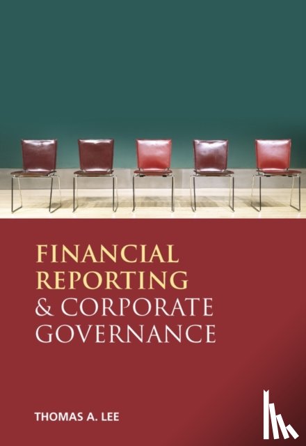 Lee, Thomas A. (University of Alabama) - Financial Reporting and Corporate Governance