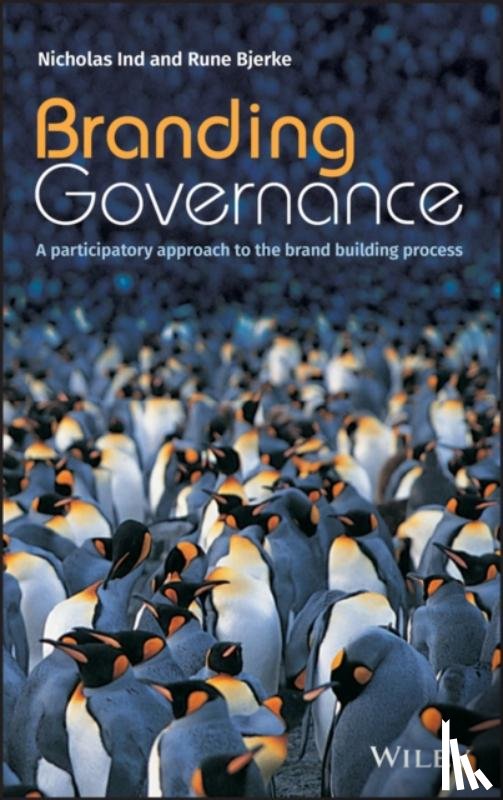 Ind, Nicholas, Bjerke, Rune (Oslo School of Management - Branding Governance
