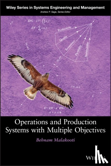 Malakooti, Behnam (Case Western Reserve University) - Operations and Production Systems with Multiple Objectives