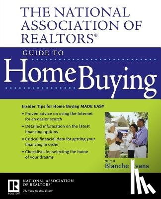 National Association of Realtors (NAR) - The National Association of Realtors Guide to Home Buying