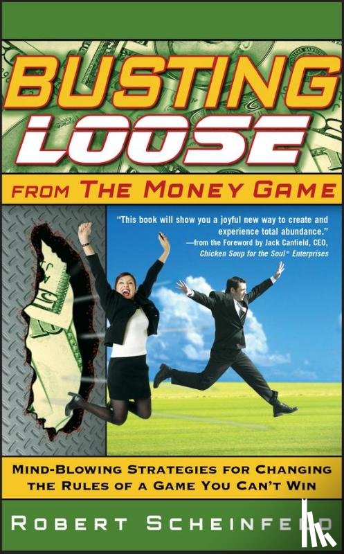 Scheinfeld, Robert - Busting Loose From the Money Game