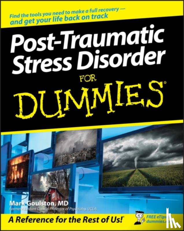 Goulston, Mark - Post-Traumatic Stress Disorder For Dummies