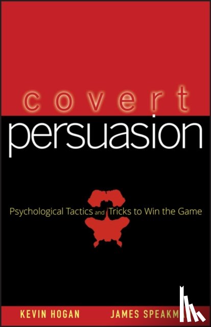 Hogan, Kevin, Speakman, James - Covert Persuasion