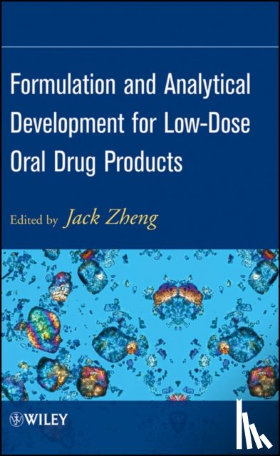  - Formulation and Analytical Development for Low-Dose Oral Drug Products