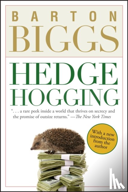 Biggs, Barton - Hedgehogging