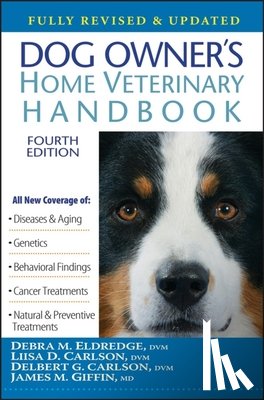 Eldredge, DVM Debra M. - Dog Owner's Home Veterinary Handbook