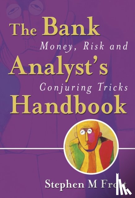 Frost, Stephen M. (HSBC Securities - The Bank Analyst's Handbook