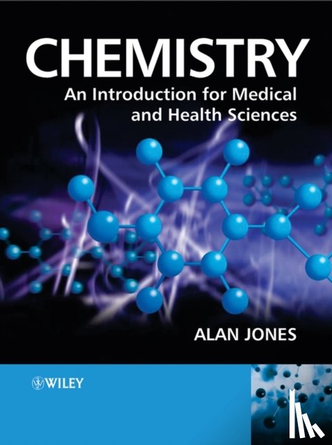 Jones, Alan (Nottingham Trent University) - Chemistry: An Introduction for Medical and Health Sciences