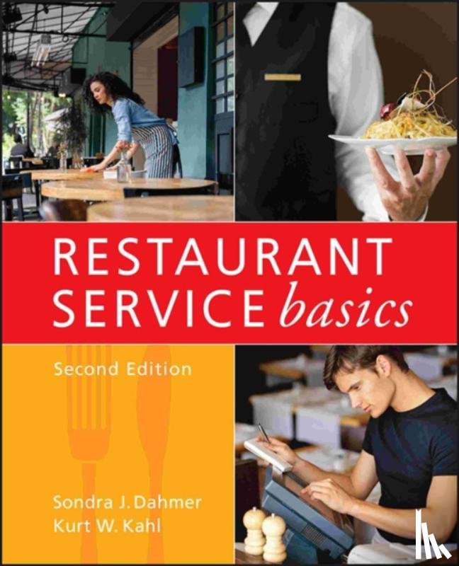 Dahmer, Sondra J. (Eden Prairie, Kahl, Kurt W. (Madison - Restaurant Service Basics