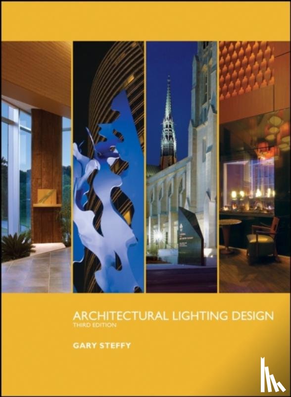 Steffy, Gary - Architectural Lighting Design