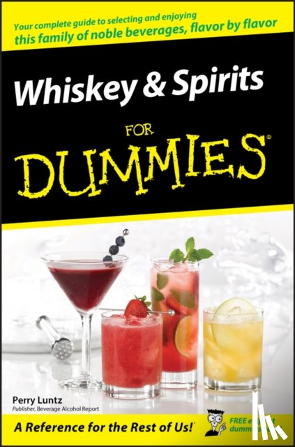 Luntz, Perry - Whiskey and Spirits For Dummies