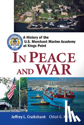 Cruikshank, Jeffrey L., Kline, Chloe G. - In Peace and in War