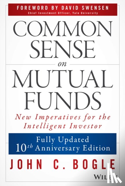 Bogle, John C. - Common Sense on Mutual Funds