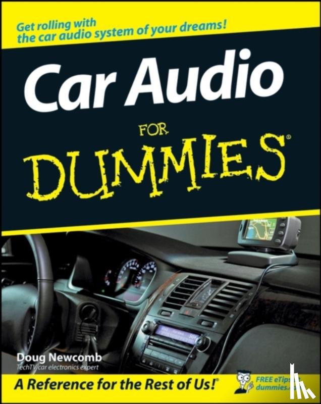 Newcomb, Doug - Car Audio For Dummies