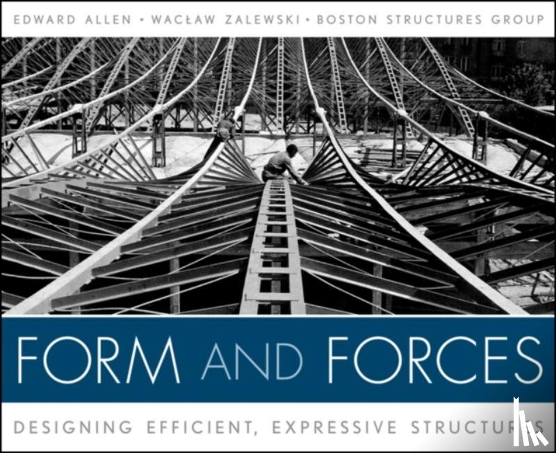 Allen, E - Form and Forces - Designing Efficient, Expressive Structures +WS