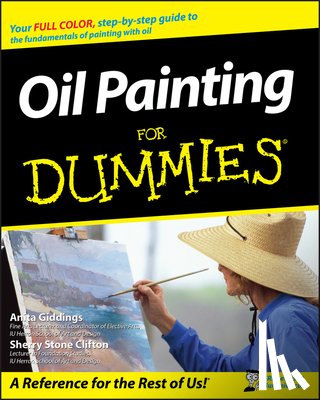 Giddings, Anita Marie, Clifton, Sherry Stone - Oil Painting For Dummies