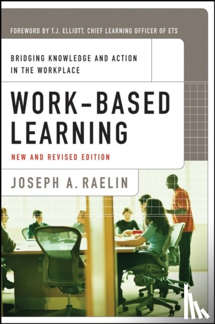 Raelin, Joseph A. - Work-Based Learning