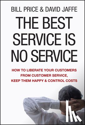Price, Bill, Jaffe, David - The Best Service is No Service