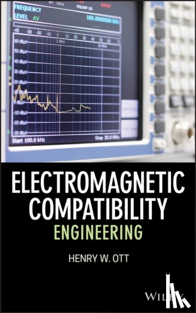 Ott, Henry W. (Henry Ott Consultants) - Electromagnetic Compatibility Engineering