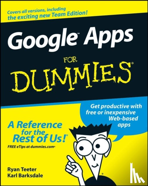 Teeter, Ryan, Barksdale, Karl - Google Apps For Dummies