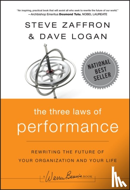 Zaffron, Steve, Logan, Dave - The Three Laws of Performance