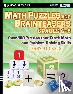 Stickels, Terry - Math Puzzles and Brainteasers, Grades 6-8