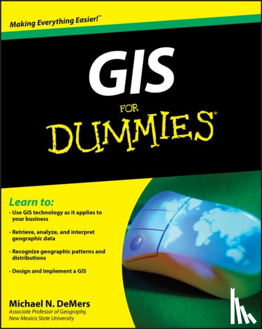 DeMers, Michael N. (New Mexico State University) - GIS For Dummies