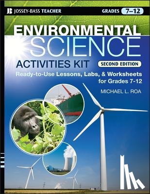 Roa, Michael L. (Petaluma City (CA) School District) - Environmental Science Activities Kit