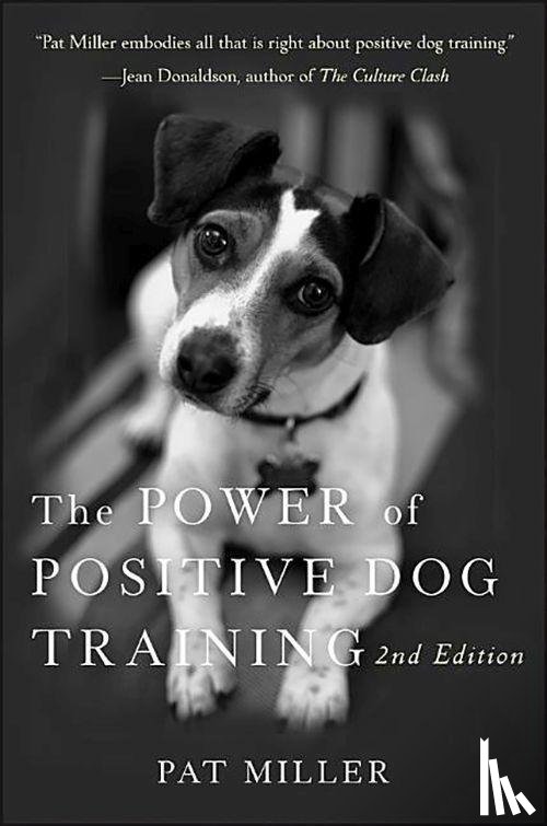 Miller, Pat - The Power of Positive Dog Training