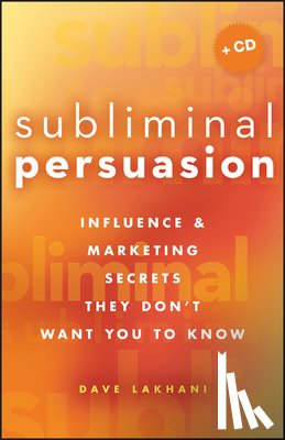 Lakhani, Dave - Subliminal Persuasion