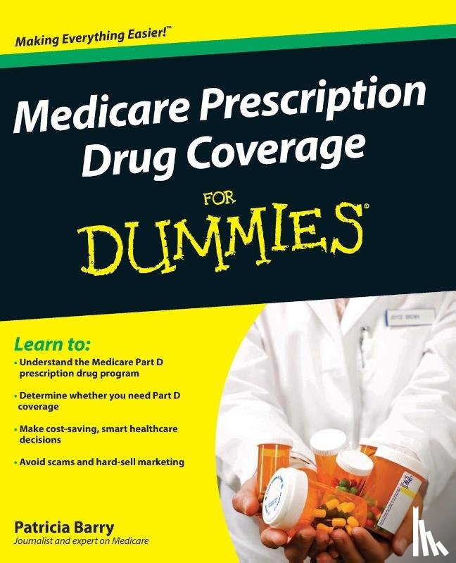 Barry, Patricia - Medicare Prescription Drug Coverage For Dummies